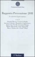 Le attività di prevenzione. Rapporto prevenzione 2011