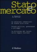 Stato e mercato. Quadrimestrale di analisi dei meccanismi e delle istituzioni sociali, politiche ed economiche (2012). 1.