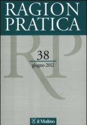 Ragion pratica (2012). 38.