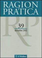 Ragion pratica (2012). 39.