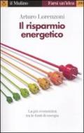 Il risparmio energetico (Farsi un'idea Vol. 200)