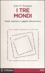 I tre mondi. Corpi, opinioni e oggetti del pensiero