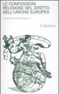Le confessioni religiose nel diritto dell'Unione Europea