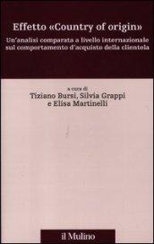 Effetto «country of origin». Un'analisi comparata a livello internazionale sul comportamento d'acquisto della clientela