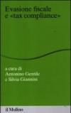 Evasione fiscale e «tax compliance»