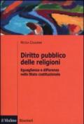 Diritto pubblico delle religioni. Eguaglianza e differenze nello Stato costituzionale