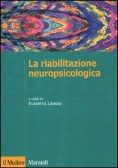 La riabilitazione neuropsicologica