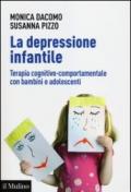 La depressione infantile. Terapia cognitivo--comportamentale con bambini e adolescenti