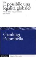 E' possibile una legalità globale? Il Rule of law e la governance del mondo