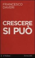 Crescere si può