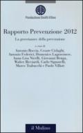 La governance della prevenzione. Rapporto prevenzione 2012