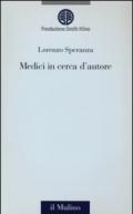 Medici in cerca d'autore