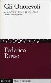 Gli onorevoli. Cosa fanno e come ci rappresentano i nostri parlamentari