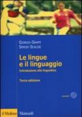 Le lingue e il linguaggio. Introduzione alla linguistica