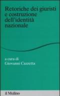 Retoriche dei giuristi e costruzione dell'identità nazionale