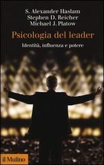 Psicologia del leader. Identità, influenza e potere