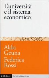 L'università e il sistema economico. Conoscenza, progresso tecnologico e crescita