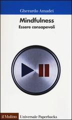 Mindfulness. Essere consapevoli