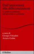 Dall'uniformità alla differenziazione. Le politiche pubbliche sull'università in Lombardia