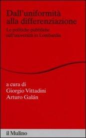 Dall'uniformità alla differenziazione. Le politiche pubbliche sull'università in Lombardia