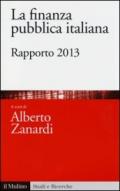 La finanza pubblica italiana. Rapporto 2013