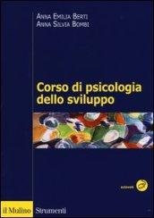 Corso di psicologia dello sviluppo. Dalla nascita all'adolescenza