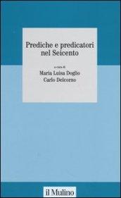 Prediche e predicatori nel Seicento