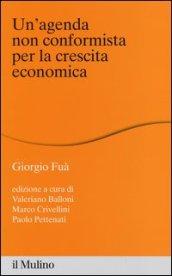 Un'agenda non conformista per la crescita economica