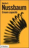 Creare capacità. Liberarsi dalla dittatura del Pil