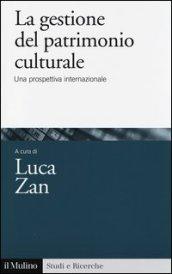 La gestione del patrimonio culturale. Una prospettiva internazionale