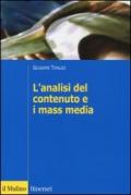 L'analisi del contenuto e i mass media. Oggetti, metodi e strumenti