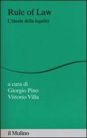 Rule of law. L'ideale della legalità