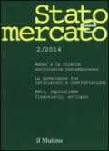 Stato e mercato. Quadrimestrale di analisi dei meccanismi e delle istituzioni sociali, politiche ed economiche (2014). 2.