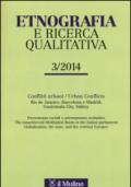 Etnografia e ricerca qualitativa (2014). 3.
