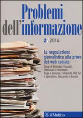 Problemi dell'informazione (2014). 2.La negoziazione giornalistica alla prova del web sociale