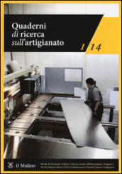 Quaderni di ricerca sull'artigianato (2014). 1.