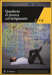 Quaderni di ricerca sull'artigianato (2014). 3.