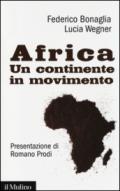 Africa. Un continente in movimento