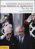 Con Pertini al Quirinale. Diario 1978-1985