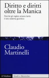 Diritto e diritti oltre la Manica. Perché gli inglesi amano tanto il loro sistema giuridico