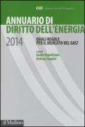 Annuario di diritto dell'energia 2014. Quali regole per il mercato del gas?