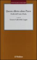 Questo diletto almo Paese. Profili dell'Unità d'Italia