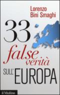 33 false verità sull'Europa