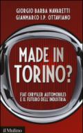 Made in Torino? Fiat Chrysler Automobiles e il futuro dell'industria