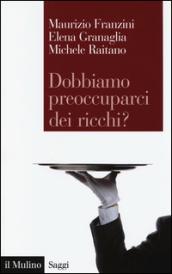 Dobbiamo preoccuparci dei ricchi? Le disuguaglianze estreme nel capitalismo contemporaneo