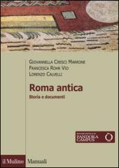 Roma antica. Storia e documenti