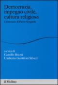 Democrazia, impegno civile, cultura religiosa. L'itinerario di Pietro Scoppola
