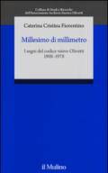 Millesimo di millimetro. I segni del codice visivo Olivetti (1908-1978)