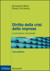 Diritto della crisi delle imprese. Le procedure concorsuali