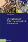 La regolazione delle comunicazioni elettroniche